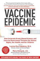 Louise Kuo Habakus - Vaccine Epidemic - 9781620872123 - V9781620872123