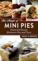 Abigail R. Gehring - The Magic of Mini Pies - 9781620873984 - V9781620873984