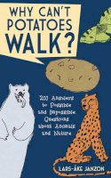 Lars-Ake Janzon - Why Can't Potatoes Walk? - 9781620877340 - V9781620877340