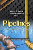 Miguel G Rivero (Ed.) - Pipelines: Design, Applications & Safety - 9781621001782 - V9781621001782