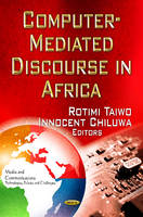 Rotimi Taiwo - Computer-Mediated Discourse in Africa - 9781621004974 - V9781621004974