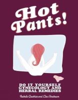 Vinebaum, Lisa, Gauthier, Isabelle - Hot Pants: Do it Yourself Gynecology (DIY) - 9781621066484 - V9781621066484