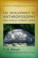 T. H. Meyer - The Development of Anthroposophy Since Rudolf Steiner´s Death: An Outline and Perspectives for the Future - 9781621481164 - V9781621481164