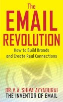 V. A. Shiva Ayyadurai - The Email Revolution - 9781621532637 - V9781621532637