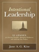 Jane A. G. Kise - Intentional Leadership - 9781621534266 - V9781621534266