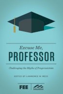 Lawrence W. A. . Ed(S): Reed - Excuse Me, Professor - 9781621574651 - V9781621574651