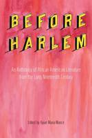 Ajuan Maria Mance - Before Harlem: An Anthology of African American Literature from the Long Nineteenth Century - 9781621902027 - V9781621902027