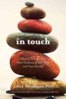 John J. Prendergast - In Touch: How to Tune into the Inner Guidance of Your Body and Trust Yourself - 9781622032075 - V9781622032075
