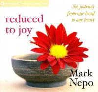  - Reduced to Joy: The Journey from Our Head to Our Heart - 9781622033553 - V9781622033553