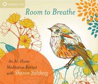 Sharon Salzberg - Room to Breathe: An At-Home Meditation Retreat with Sharon Salzberg - 9781622036141 - V9781622036141