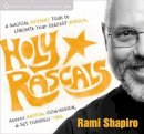 Rabbi Rami Shapiro - How to be a Holy Rascal - 9781622037759 - V9781622037759