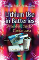 Taylor D.r. - Lithium Use in Batteries: Demand & Supply Considerations - 9781622570379 - V9781622570379