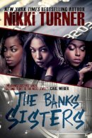 Nikki Turner - Banks Sisters - 9781622869473 - V9781622869473