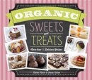 Michal Moses - Organic Sweets and Treats: More Than 70 Delicious Recipes - 9781623540395 - V9781623540395