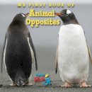 National Wildlife Federation - My First Book of Animal Opposites - 9781623540623 - V9781623540623