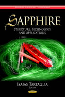 Isaias Tartaglia - Sapphire: Structure, Technology & Applications - 9781624172359 - V9781624172359