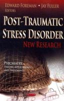 Edward Foreman - Post-Traumatic Stress Disorder: New Research - 9781624174377 - V9781624174377