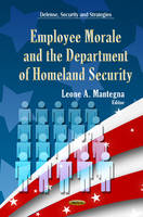 Leone A Mantegna - Employee Morale & Department of Homeland Security - 9781624176395 - V9781624176395