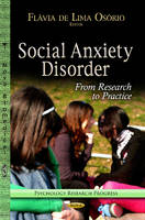 Fl Via De Li Os Rio - Social Anxiety Disorder: From Research to Practice - 9781624178269 - V9781624178269