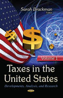 Brackman S. - Taxes in the United States: Developments, Analysis & Research -- Volume 1 - 9781624178344 - V9781624178344