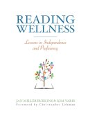 Burkins, Jan Miller; Yaris, Kim - Reading Wellness - 9781625310156 - V9781625310156