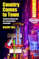 Jeremy Hill - Country Comes to Town - 9781625341723 - V9781625341723