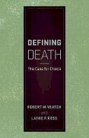 Robert M. Veatch - Defining Death: The Case for Choice - 9781626163553 - V9781626163553