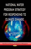 Jun Sonoda - National Water Program Strategy for Responding to Climate Change - 9781626181243 - V9781626181243