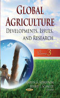 Marvin R Robertson - Global Agriculture: Developments, Issues & Research -- Volume 3 - 9781626182608 - V9781626182608