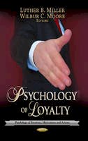 Luther B. Miller - Psychology of Loyalty - 9781626185722 - V9781626185722