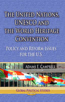 Adams E. Campbell (Ed.) - United Nations, UNESCO & the World Heritage Convention - 9781626189102 - V9781626189102