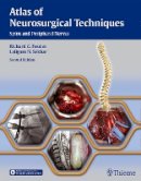 Richard Gle Fessler - Atlas of Neurosurgical Techniques: Spine and Peripheral Nerves - 9781626230545 - V9781626230545