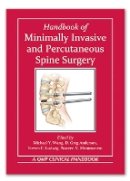 Michael Y. Wang - Handbook of Minimally Invasive and Percutaneous Spine Surgery - 9781626235885 - V9781626235885