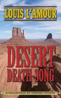 Louis L´amour - Desert Death-Song - 9781626360105 - V9781626360105