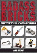 Jake Mackay - Badass Bricks - 9781626363045 - V9781626363045