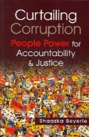 Shaazka Beyerle - Curtailing Corruption: People Power for Accountability and Justice - 9781626370562 - V9781626370562