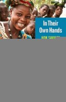 Ashe, Jeffrey; Neilan, Kyla Jagger - In Their Own Hands - 9781626562189 - V9781626562189