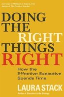 Laura Stack - Doing the Right Things Right - 9781626565661 - V9781626565661