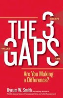 Hyrum Smith - The 3 Gaps. Are You Making a Difference?.  - 9781626566620 - V9781626566620