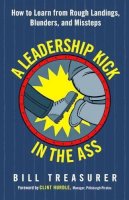 Bill Treasurer - Leadership Kick in the Ass - 9781626568020 - V9781626568020