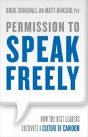 Kincaid, Matt; Crandall, Doug - Permission to Speak Freely - 9781626569225 - V9781626569225