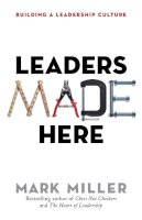 Mark Miller - Leaders Made Here - 9781626569812 - V9781626569812