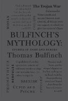 Thomas Bulfinch - Bulfinch´s Mythology: Stories of Gods and Heroes - 9781626864696 - V9781626864696