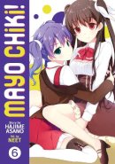 Hajime Asano - Mayo Chiki! Vol. 6 - 9781626920071 - 9781626920071