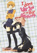 Kusano Kouichi - I Don't Like You At All Big Brother!! Vol. 7-8 - 9781626921030 - 9781626921030