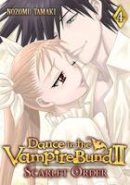 Nozomu Tamak - Dance in the Vampire Bund II: Vol. 4: Scarlet Order - 9781626922471 - 9781626922471