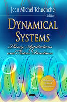 Tchuenche J.M. - Dynamical Systems: Theory, Applications & Future Directions - 9781628080018 - V9781628080018