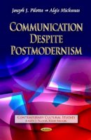 Pilotta J.J. - Communication Despite Postmodernism - 9781628083439 - V9781628083439