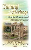 Piero Fediani - Cultural Heritage: Protection, Developments & International Perspectives - 9781628088120 - V9781628088120