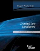 Michael Vitiello - Criminal Law Simulations: Bridge to Practice - 9781628100600 - V9781628100600